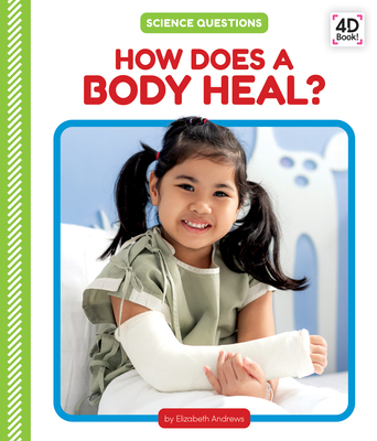 How Does a Body Heal? (ebook)