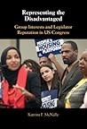 Representing the Disadvantaged: Group Interests and Legislator Reputation in US Congress