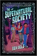 The Supernatural Society (Supernatural Society, #1)