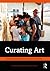 Curating Art