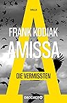 Die Vermissten by Frank Kodiak