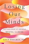 Losing Our Minds:...