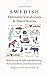 Swedish: Thematic Vocabulary and Short Stories (with audio track): Mastering the words and reading for confident communication (Swedish Language Course - Vocabulary, Stories, Real-Life Conversations)