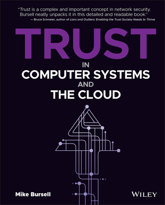 Trust in Computer Systems and the Cloud (Hardcover)