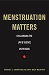 Menstruation Matters: Challenging the Law's Silence on Periods