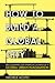 How to Build a Global City: Recognizing the Symbolic Power of a Global Urban Imagination