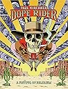 Dope Rider: A Fistful of Delirium