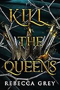 Kill the Queens