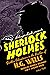 Sherlock Holmes: Further Adventures in the Realms of H.G. Wells Volume Two
