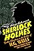 Sherlock Holmes: Further Adventures in the Realms of H.G. Wells Volume One