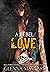 A Rebel Love (Black Rebel R...