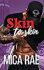 Skin to Skin by Mica Rae