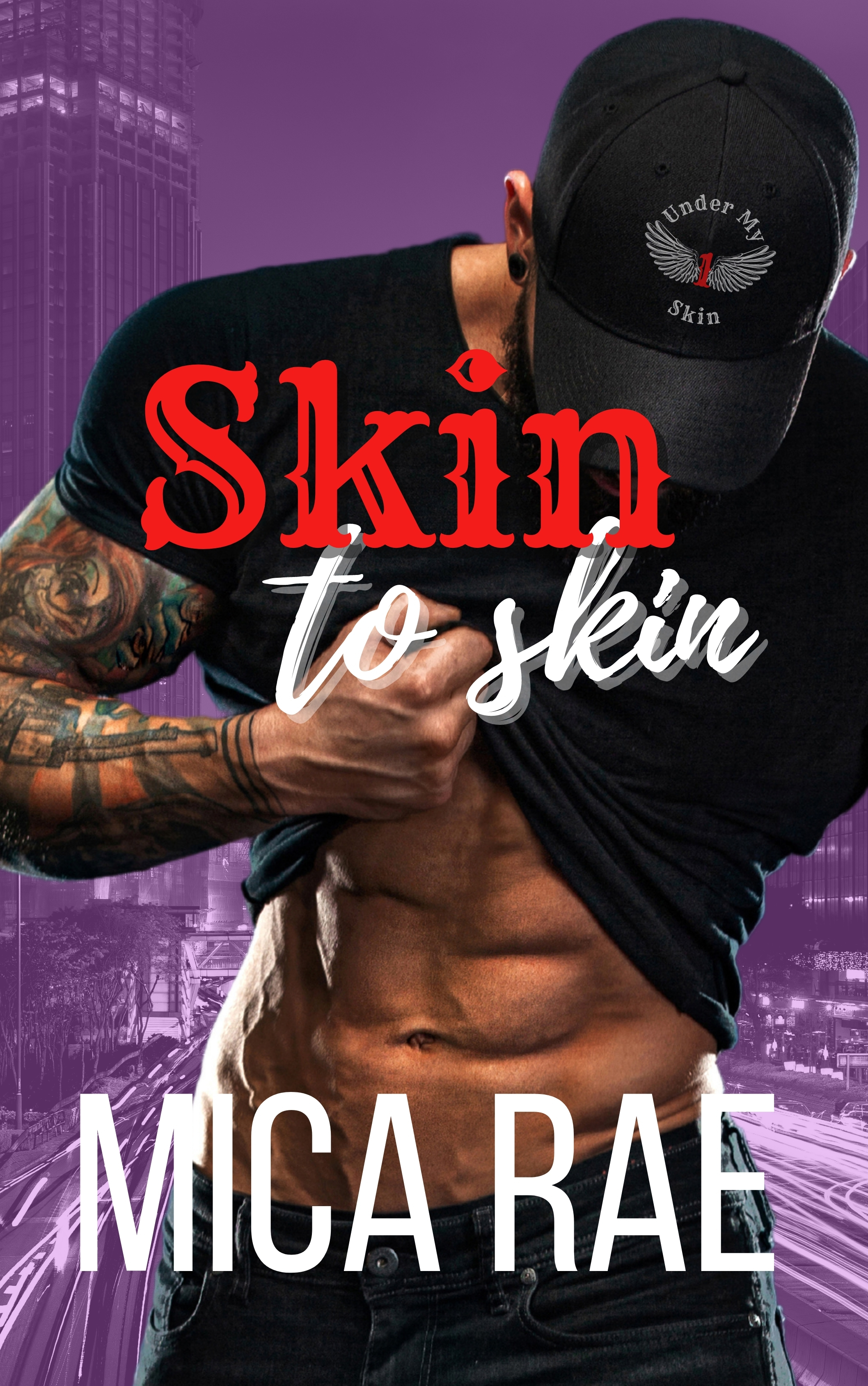 Skin to Skin (Under My Skin, #1)