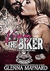 Keeping the Biker by Glenna Maynard