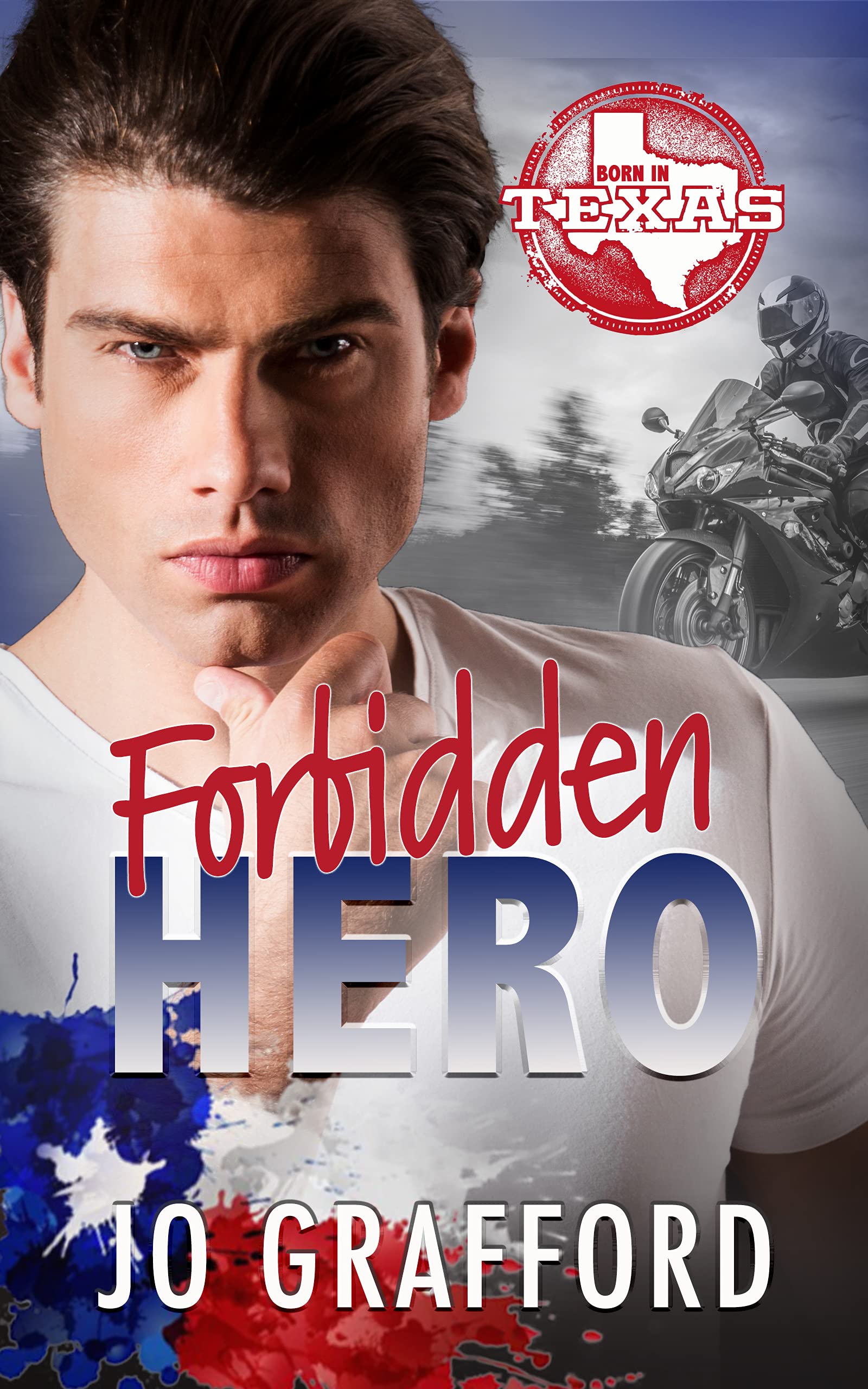 Forbidden Hero: Hometown Heroes A-Z (Born In Texas, #6)