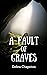 A Fault of Graves