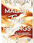 Malady: True Feelings