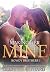 Making Her Mine (Rowdy Brothers Book 1)