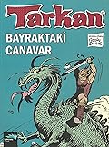 Tarkan Bayraktaki Canavar