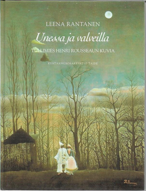 Unessa ja valveilla: Tullimies Henri Rousseaun kuvia