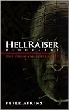 Hellraiser: Bloodline - The Original Screenplay Hellraiser: Bloodline - The Original Screenplay