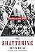 The Shattering: America in the 1960s