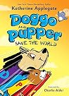 Doggo and Pupper ...