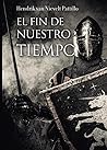 El fin de nuestro...