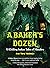 A BAKER'S DOZEN Thirteen Ch...