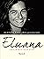 Eluana. La libertà e la vita (Saggi) by Beppino Englaro