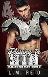 Playing to Win (Making the Play, #3)