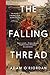 The Falling Thread
