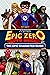 Epic Zero: The Epic Character Guide (Epic Zero Collection Book 4)