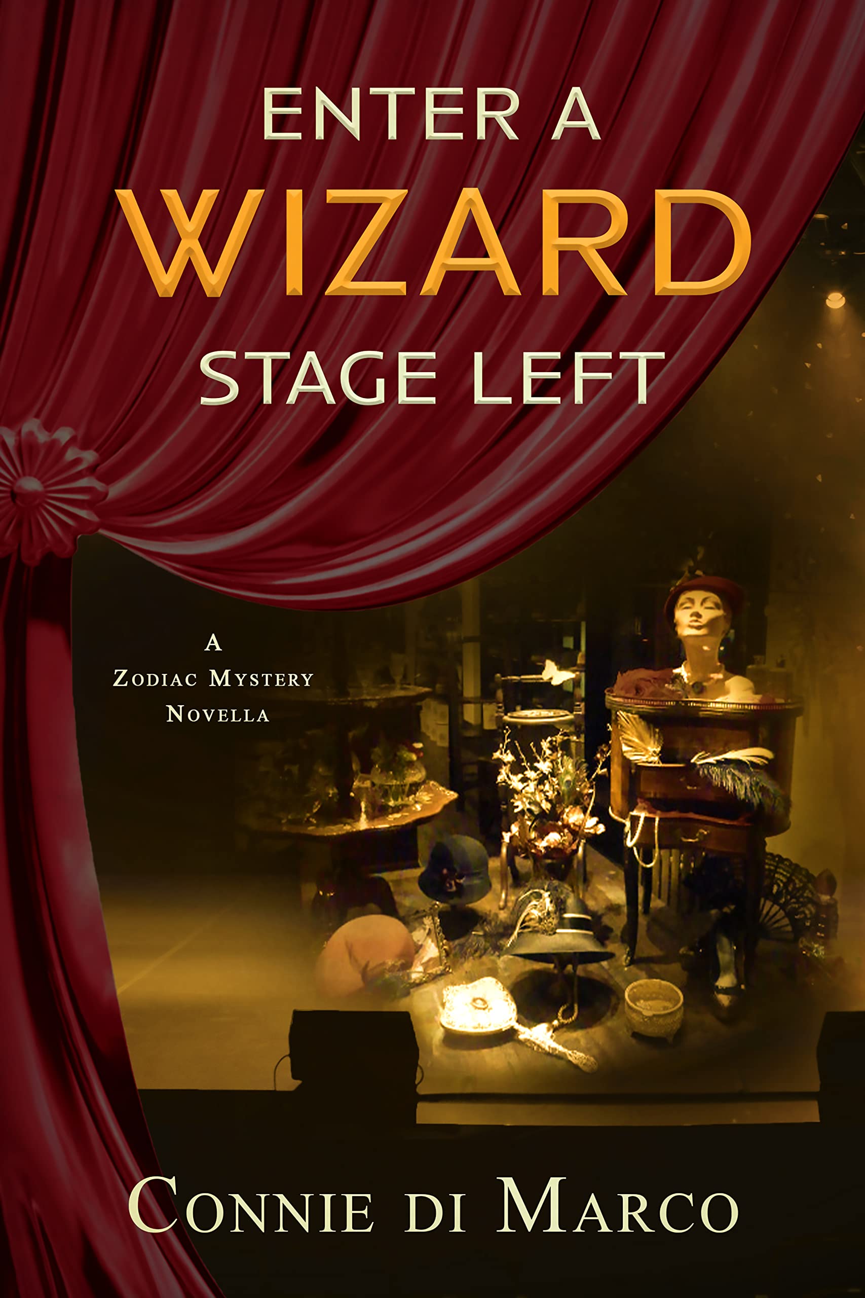 Enter a Wizard, Stage Left  (A Zodiac Mystery prequel)