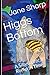 Higgs Bottom by Jane Sharp