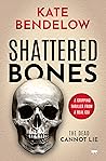 Shattered Bones (Maya Barton #2)