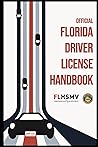 Official Florida Driver License Handbook Official Florida Driver License Handbook