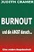 BURNOUT und die Angst danach... by Judith Cramer