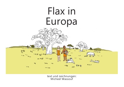 Flax in Europa (German Edition)