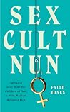 Sex Cult Nun: Bre...