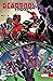 Deadpool: Too Soon? (Deadpool: Too Soon? Infinite Comic)