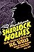 Sherlock Holmes: Further Adventures in the Realms of H.G. Wells Volume Two