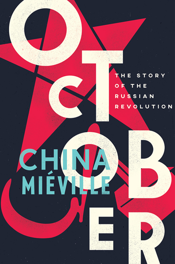 October: The Story of the Russian Revolution