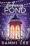 Beckoning Pond by Sammi Cee