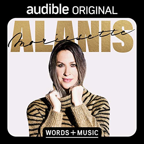 Alanis Morissette: Words + Music (Audible Audio)