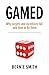 GAMED: Why targets and incentives fail and how to fix them