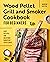 Wood Pellet Grill and Smoker Cookbook for Beginners by Andrew Koster