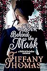 Book cover for A Look Behind the Mask: A Pride & Prejudice Variation