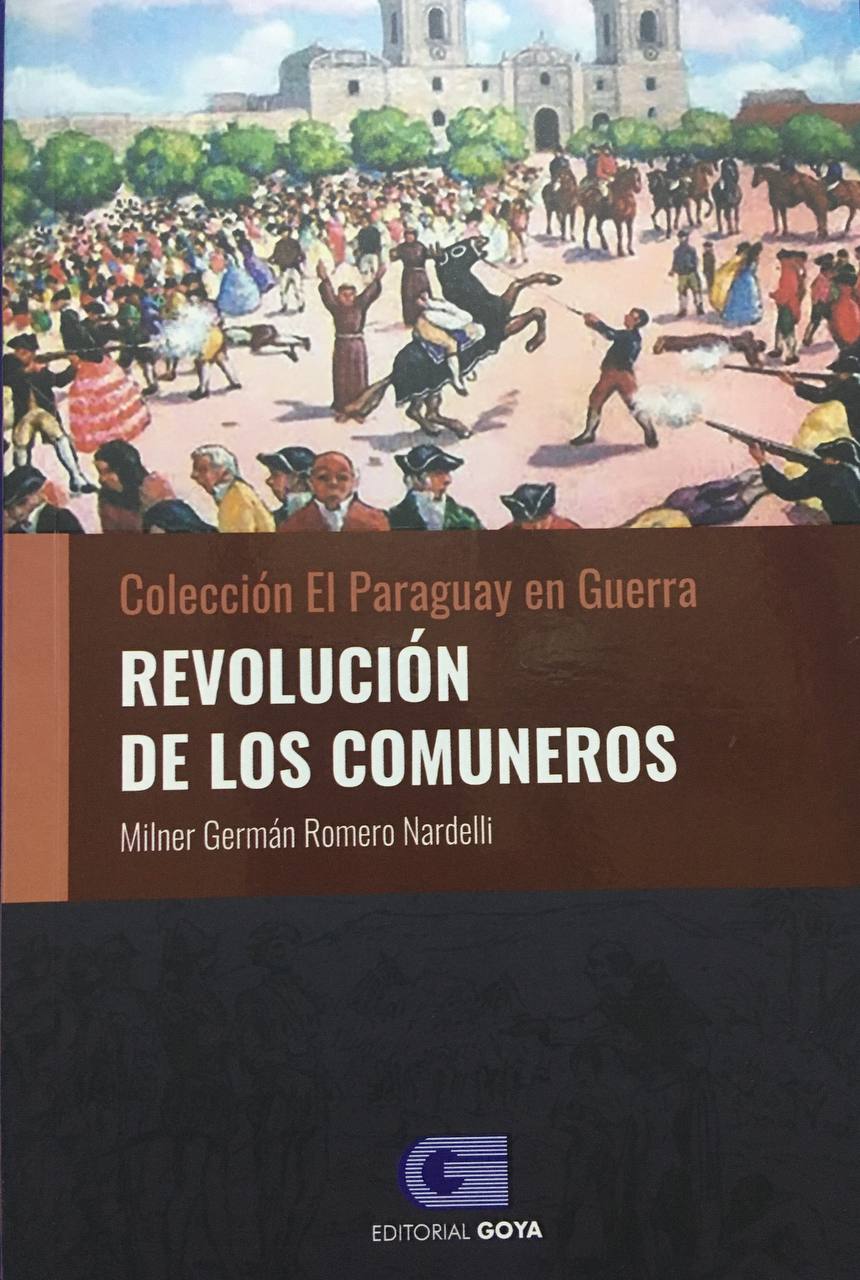 Revolución de los Comuneros (Colección El Paraguay en Guerra, #2)