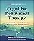 Cognitive Behavioral Therapy: Recognize and Overcome Behaviors for a Healthier, Happier You (Conscious Care Guides)